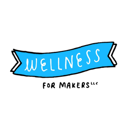 I was interviewed on the Wellness for Makers Podcast!